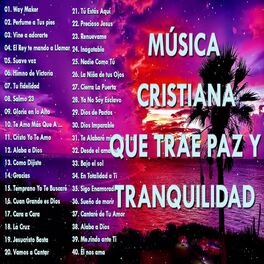 Album cover of Música Cristiana Que Trae Paz y Tranquilidad 2020 - Grandes Éxitos de Alabanza y Adoriacón