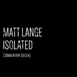 Album cover of Isolated [Commentary Edition]