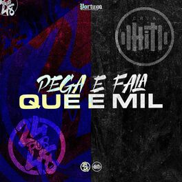 Album cover of Pega e Fala Que e Mil