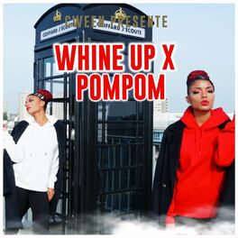 Album cover of Whine up X Pompom