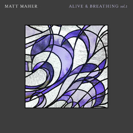 Album cover of Alive & Breathing Vol. I