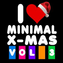 Album cover of I Love Minimal X-Mas, Vol. 3