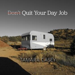 Album cover of Don't Quit Your Day Job