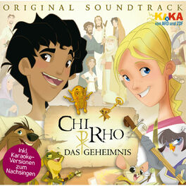 Album cover of CHI RHO - Das Geheimnis (Original Soundtrack) (Original Soundtrack)
