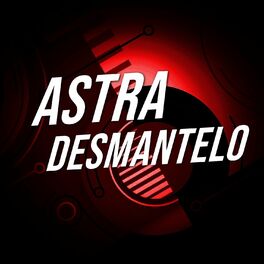 Album cover of Astra Desmantelo