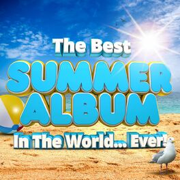 Album cover of The Best Summer Album In The World...Ever!