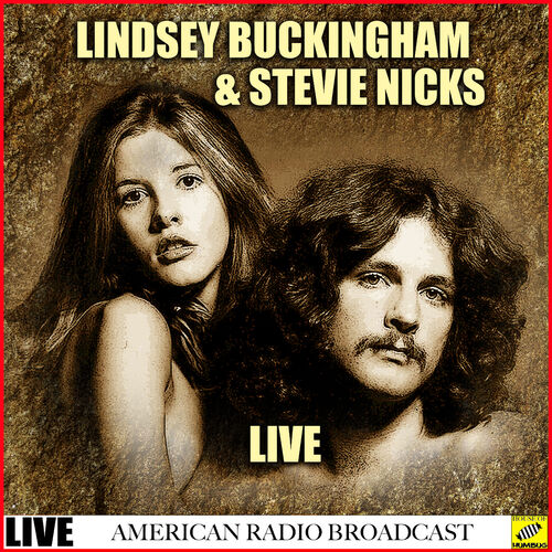 Lindsey Buckingham Lindsey Buckingham And Stevie Nicks Live Live