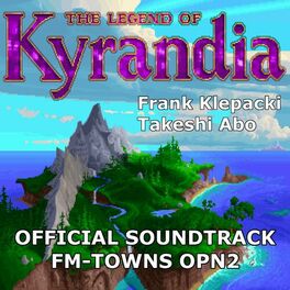 Album cover of The Legend of Kyrandia I: FM-TOWNS OPN2 (Original Game Soundtrack)