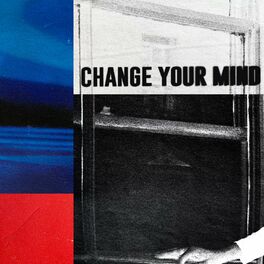 Album cover of Change Your Mind