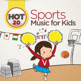 Album cover of Hot 20 Sport Music for Kids