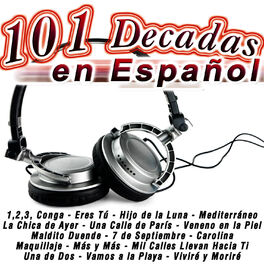 Album cover of 101 Decadas en Español