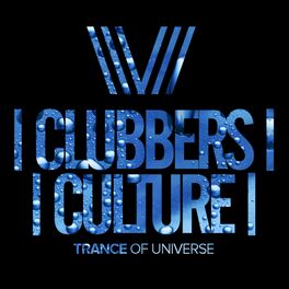 Album cover of Clubbers Culture: Trance Of Universe