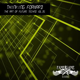 Album cover of Thiniking Forward - The Art of Future Techno, Vol. 34