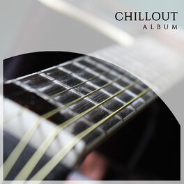 Spanish Guitar Chill Out Brazilian Flamenco Chillout Album Lyrics And Songs Deezer