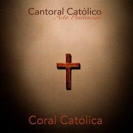 Album cover of Cantoral Católico Acto Penitencial