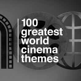 Album cover of 100 Greatest World Cinema Themes