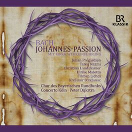 Album cover of Johann Sebastian Bach: Johannes-Passion, BWV 245