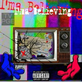 Album cover of I'ma Believing