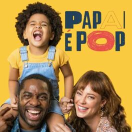 Album cover of Papai é Pop (Trilha Sonora Original do Filme)