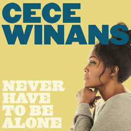 Album cover of Never Have to Be Alone