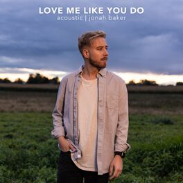 Album cover of Love Me Like You Do (Acoustic)