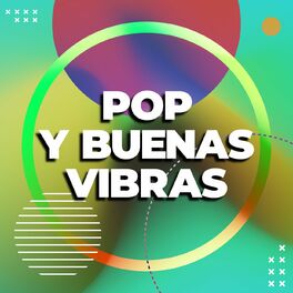 Album cover of Pop y buenas vibras