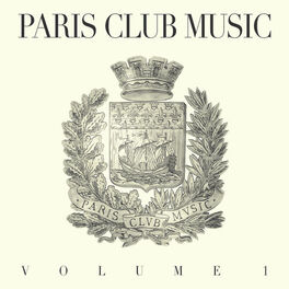 Album cover of Paris Club Music, Vol. 1