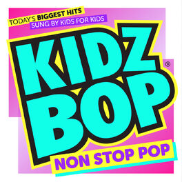Album cover of KIDZ BOP Non Stop Pop