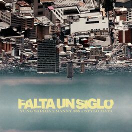 Album cover of Falta Un Siglo