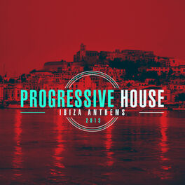 Album cover of Progressive House Ibiza Anthems 2013