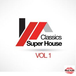 Album cover of Super House Classics, Vol. 1