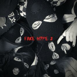 Album cover of Fake Hype 2 (feat. Lx Sam, Dragon Boys & Predo)