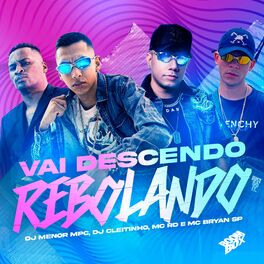 Album cover of Vai Descendo Rebolando