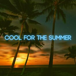 Album cover of COOL FOR THE SUMMER