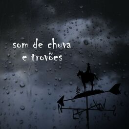 Album cover of Som de Chuva e Trovões