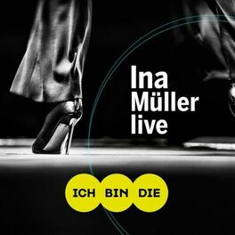 Album cover of Ich bin die (Live)