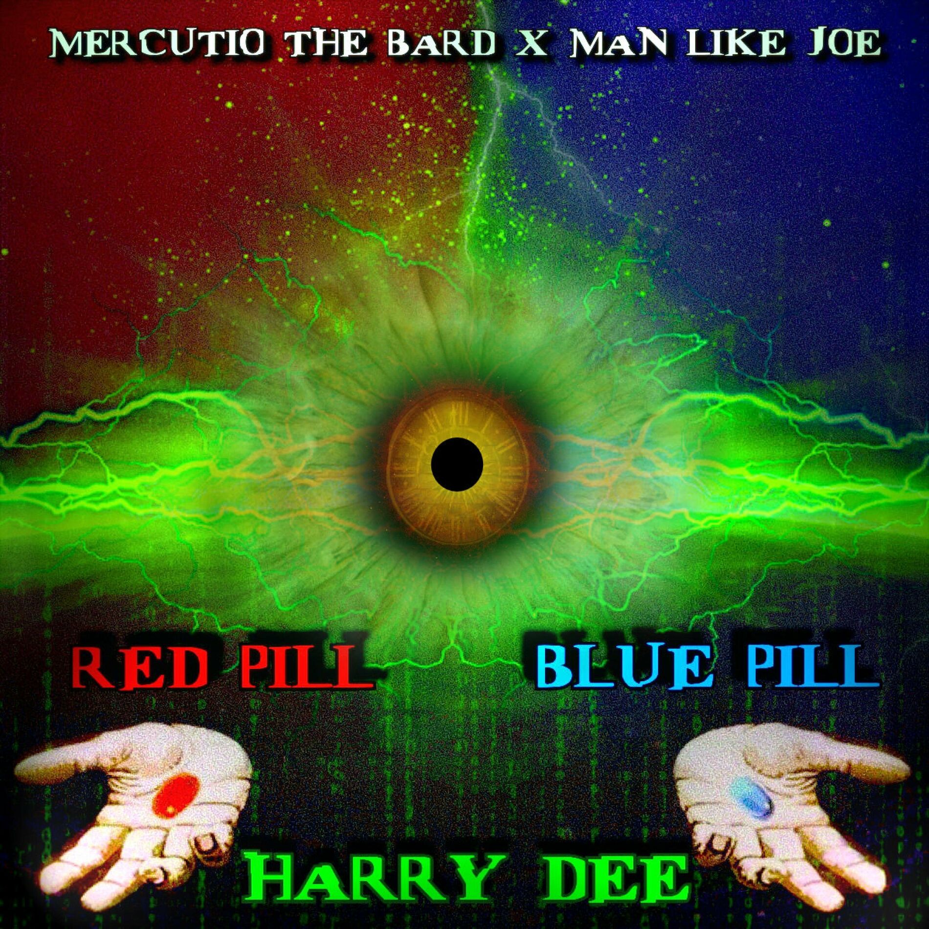 Harry Dee - Red Pill Blue Pill (feat. Mercutio the Bard & Man Like Joe):  lyrics and songs | Deezer