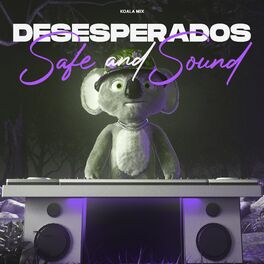 Album cover of Desesperados X Safe And Sound (Remix)
