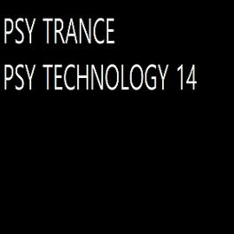 Album cover of Psy Technology 14