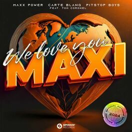 Album cover of We Love You Maxi (feat. Tom Coronel)
