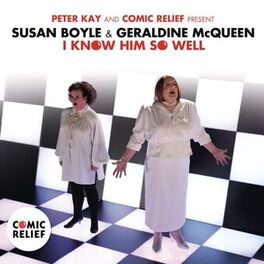 Album cover of I Know Him So Well (feat. Susan Boyle & Geraldine McQueen)