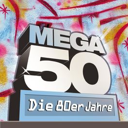 Album cover of Mega 50 - Die 80er Jahre