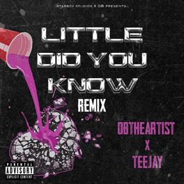 Album cover of Little do you know remix (feat. Teejay)