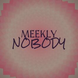Album cover of Meekly Nobody