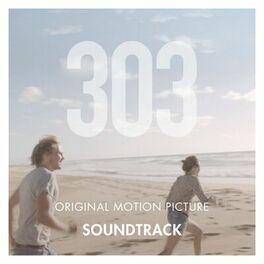 Album cover of 303 Original Motion Picture Soundtrack