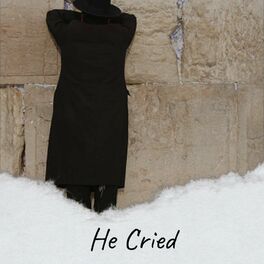 Album cover of He Cried