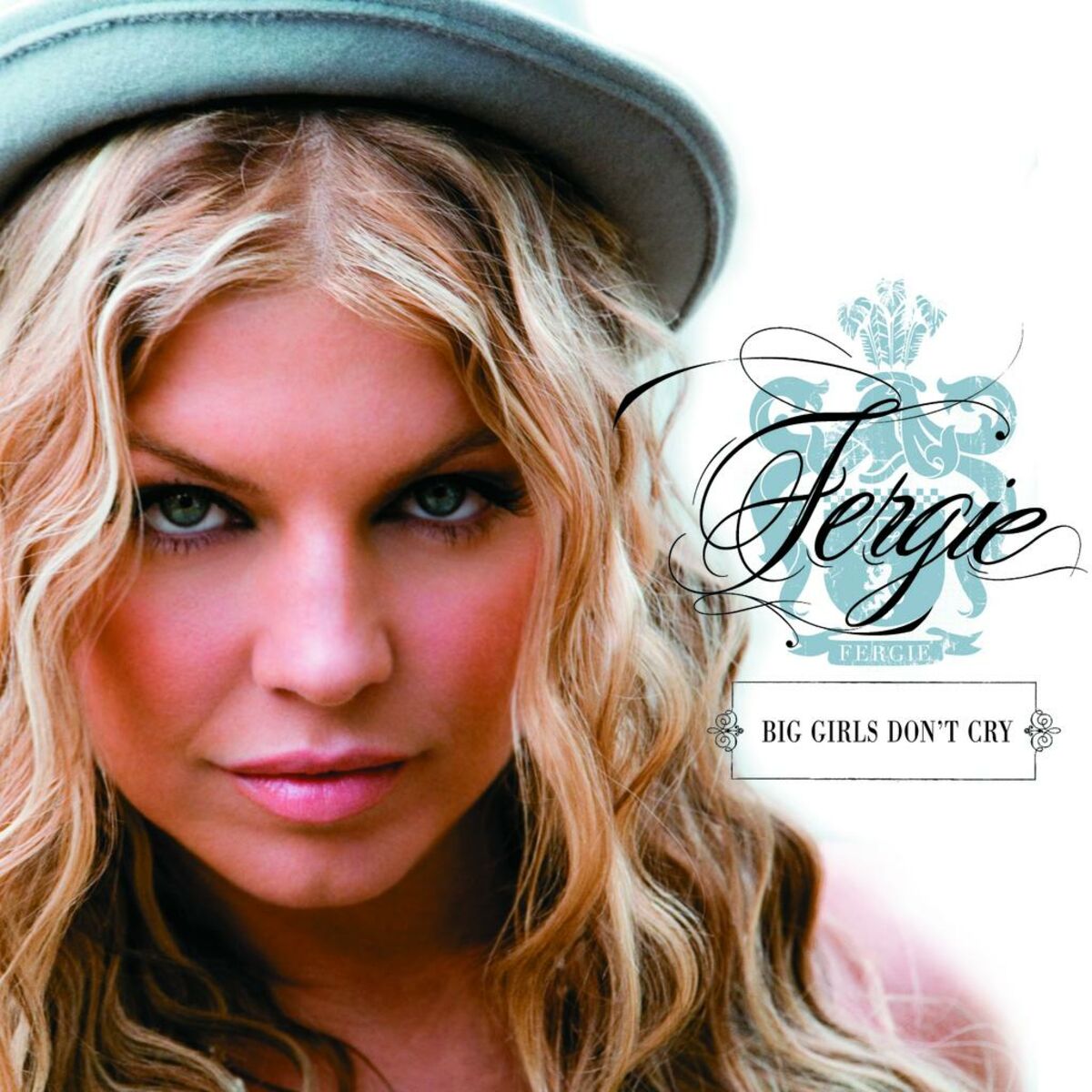 Fergie - Big Girls Don't Cry (Personal): listen with lyrics | Deezer