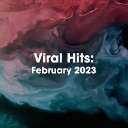 Album cover of Viral Hits: February 2023