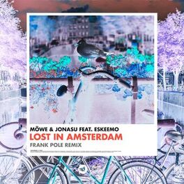 Album cover of Lost In Amsterdam (feat. Eskeemo) (Frank Pole Remix)