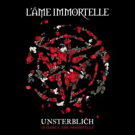 Album cover of Unsterblich - 20 Jahre L'Âme Immortelle